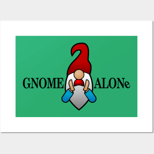 Gnome Alone Posters and Art